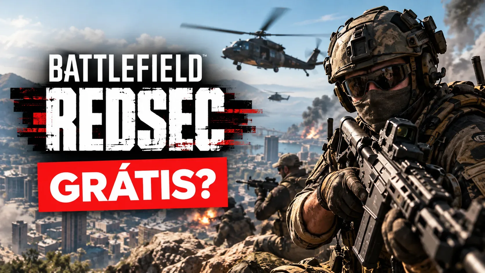 Capa de Battlefield REDSEC com soldado equipado com fuzil em primeiro plano, helicópteros e explosões ao fundo e chamada vermelha 'GRÁTIS?' à esquerda.