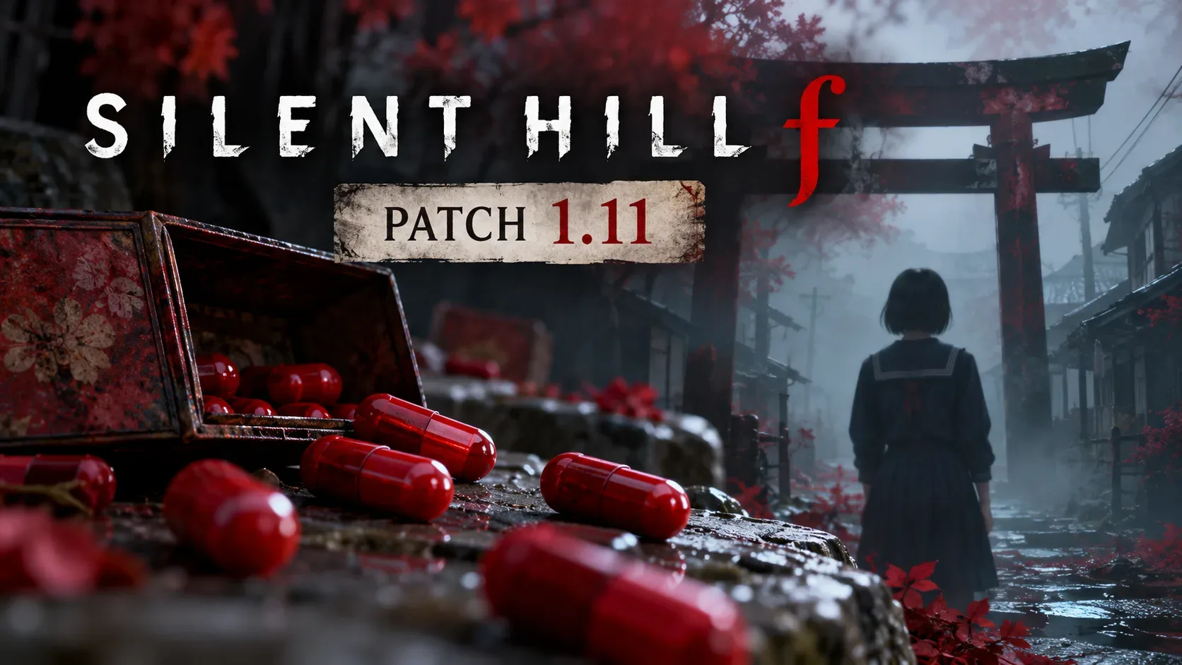 Arte de horror com cápsulas vermelhas espalhadas sobre pedra molhada, uma jovem de uniforme diante de um torii envolto em névoa e letreiro Silent Hill f com Patch 1.11.
